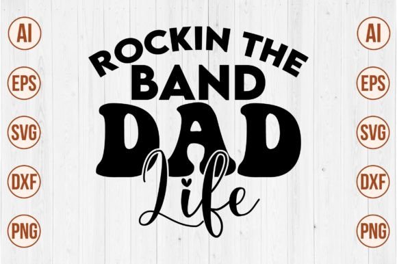 Download Rockin the Band Dad Life Svg - Premium Resources
