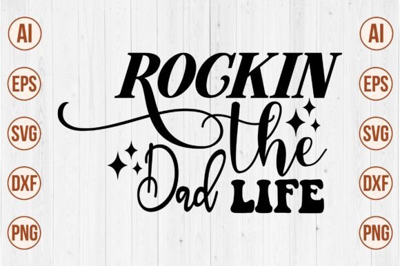 Download Rockin the Dad Life Svg - Dad life svg Collection